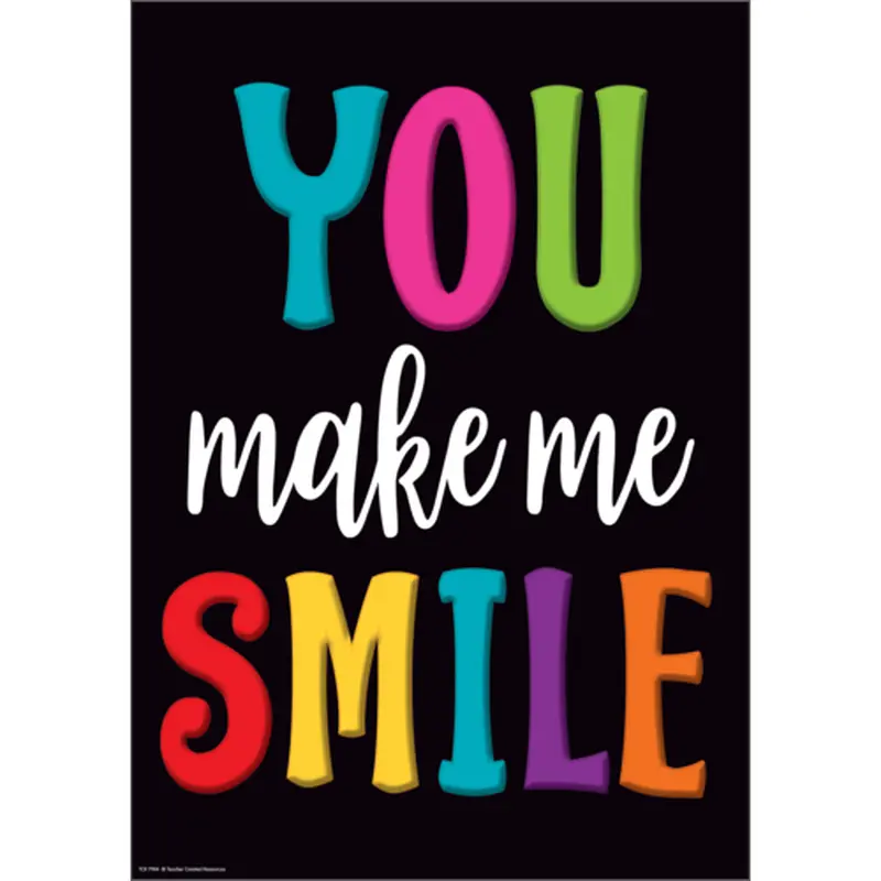 Teacher Created Resources You Make Me Smile Positive Poster 13" x 17" (TCR7984)
